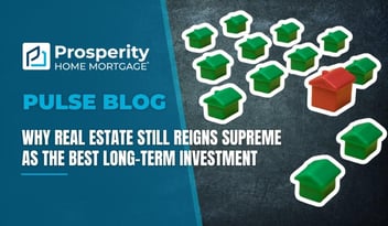 Why Real Estate Still Reigns Supreme as the Best Long-Term Investment 
